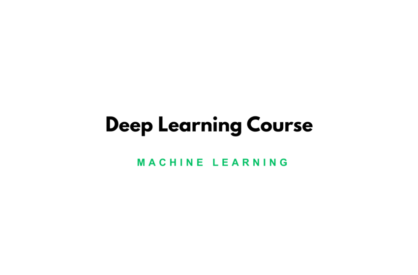 Deep Learning Course